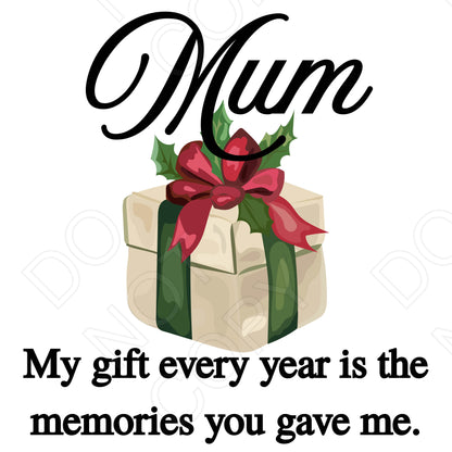 UV-DTF Transfer - My Gift is Your Memories