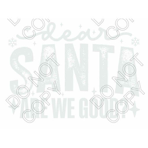 DTF Transfer - Santa Are We Good