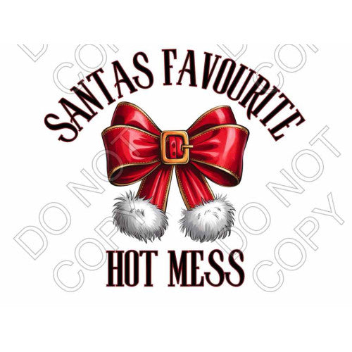 DTF Transfer - Santa's Favourite Hot Mess