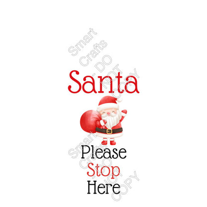 Digital Download - Santa Stop Here - Set of 4