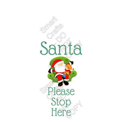 UV-DTF Transfer Suitable for Door Hanger - Santa Stop Here (Armchair Santa)