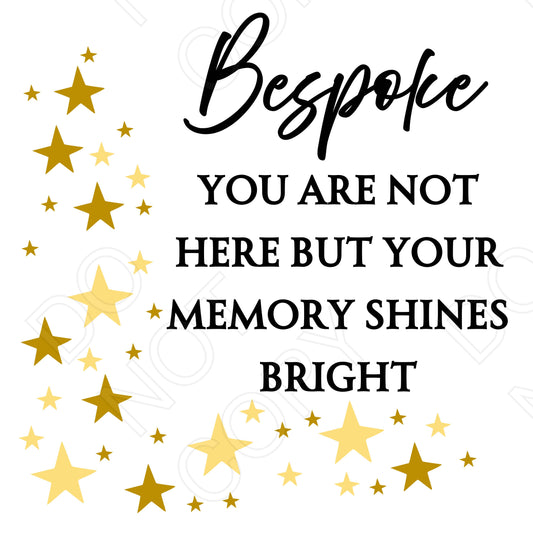 UV-DTF Transfer - Your Memory Shines Bright (Bespoke)