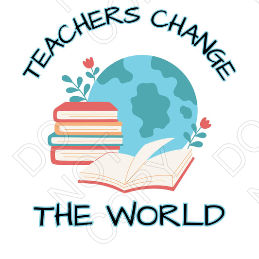 UV-DTF Transfer - Teachers Change the World