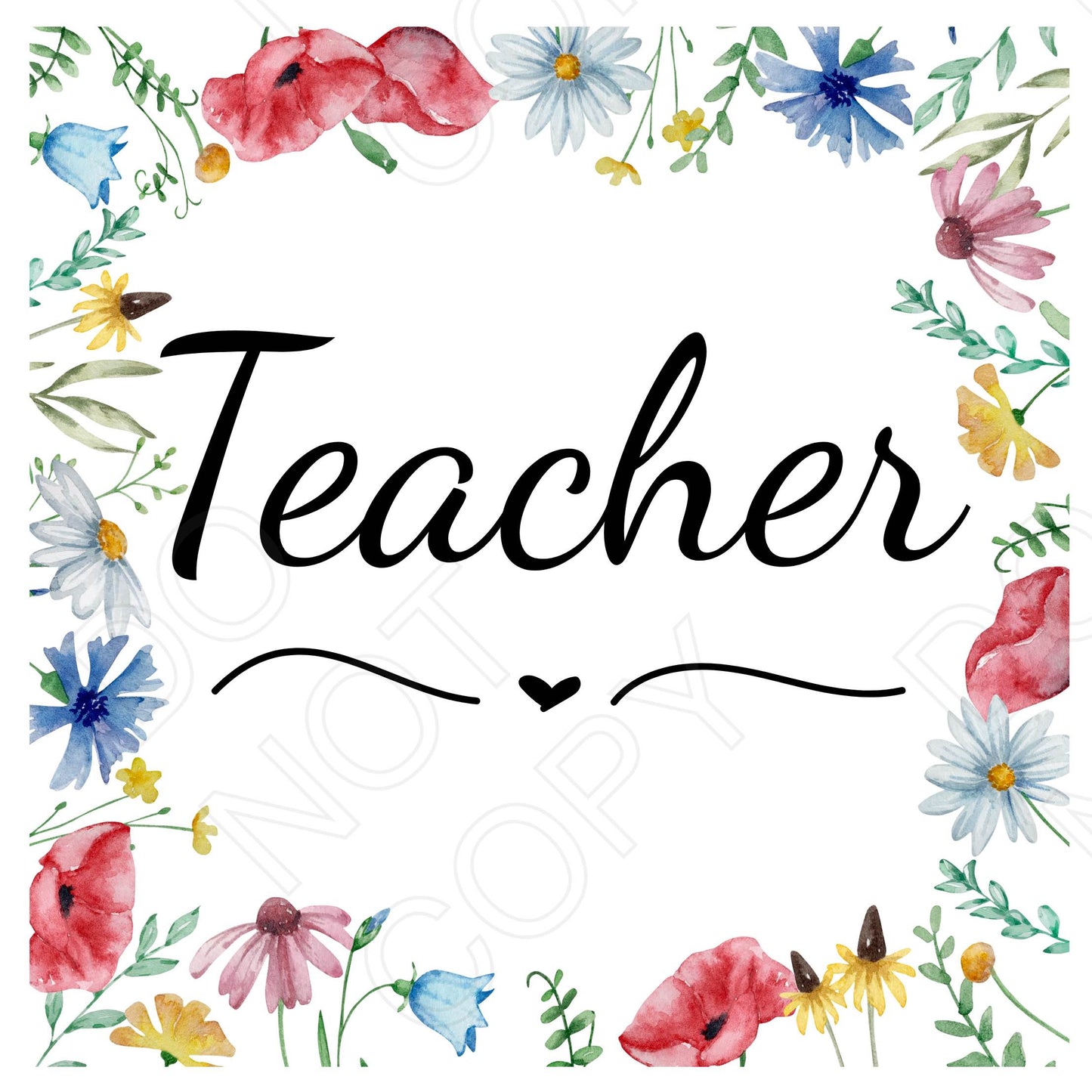 UV-DTF Transfer - Teacher Floral Wording