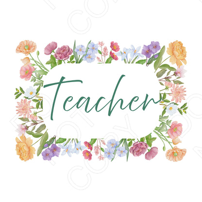 Digital Download - Teacher Floral Wording - Set of 3