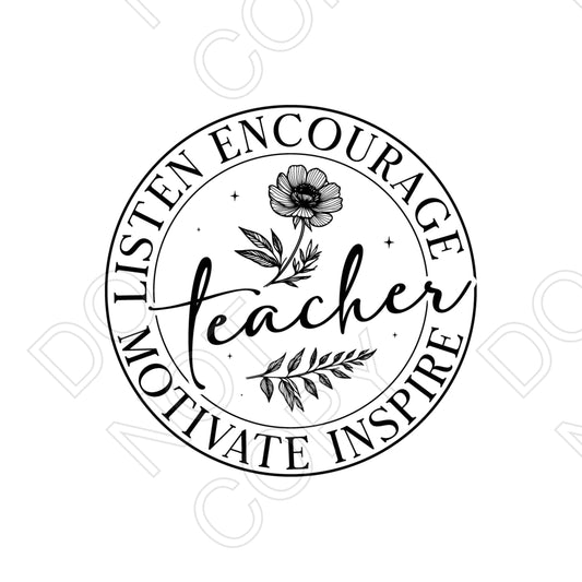 UV-DTF Transfer - Teacher Emblem (Listen Encourage Motivate Inspire)