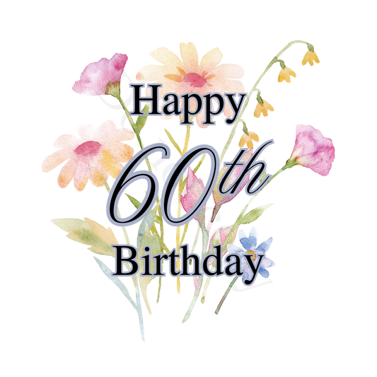 UV-DTF Transfer - Happy Birthday 60th birthday with spring flowers background