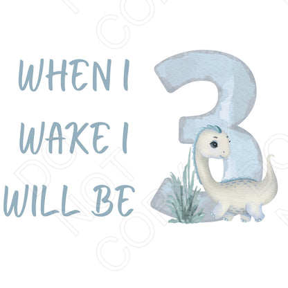 DTF Transfer - When I Wake (Dinosaur)