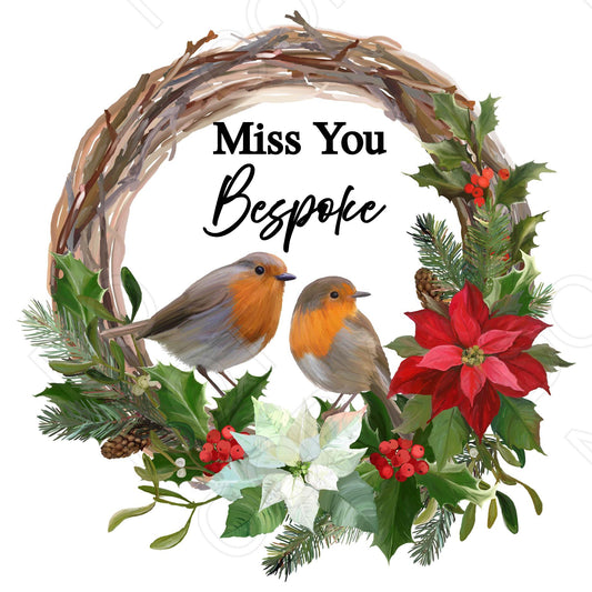 UV-DTF Transfer - Robin Wreath Miss You (Bespoke)