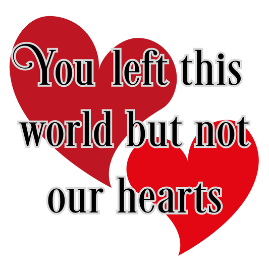 UV-DTF Transfer - You left this world but not our hearts 4cm Solar light sized UVDTF